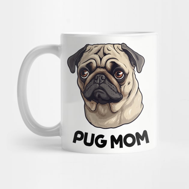 Pug Mom Dog Lover Gift Dog Breed Pet Lover Puppy by PoliticalBabes